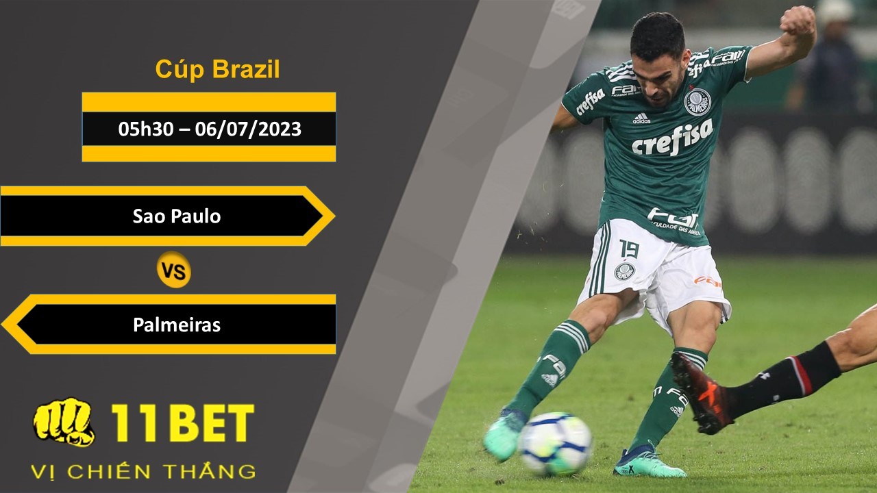 11BET Soi kèo  Sao Paulo vs Palmeiras , 05h30, 06/07/2023