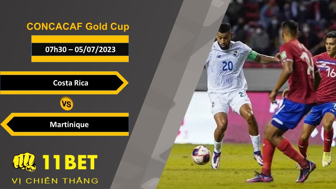 11BET Soi kèo  Costa Rica vs Martinique , 07h30, 05/07/2023