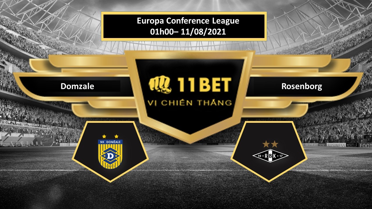 11BET Tip bóng đá Domzale vs Rosenborg , hôm nay 11/08/2021