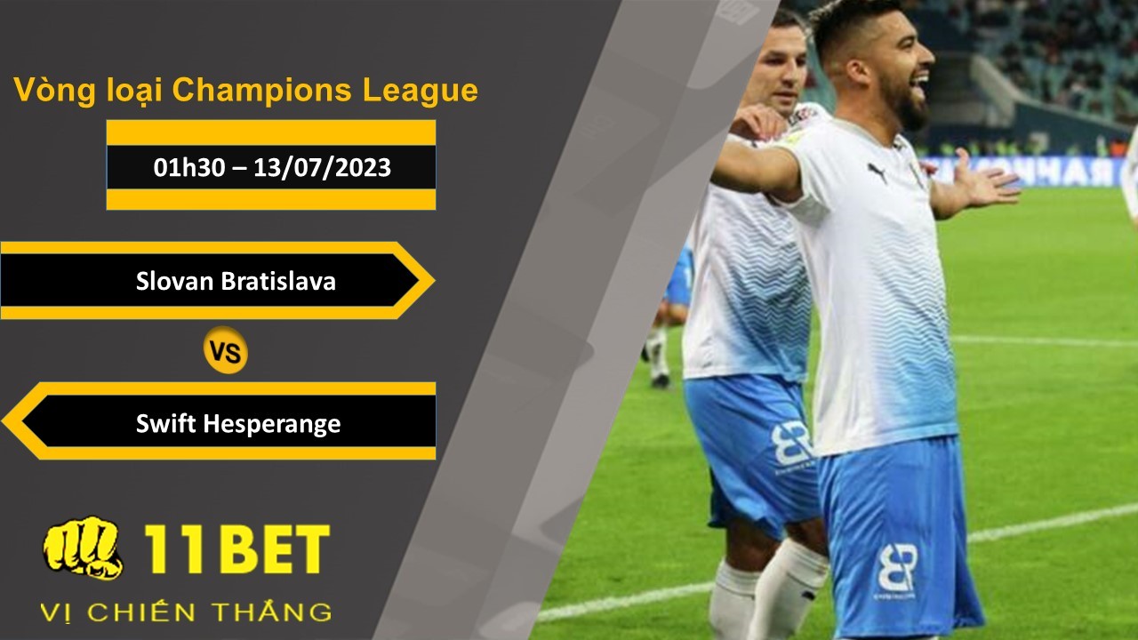 11BET Soi kèo   Slovan Bratislava vs Swift Hesperange, 01h30, 13/07/2023