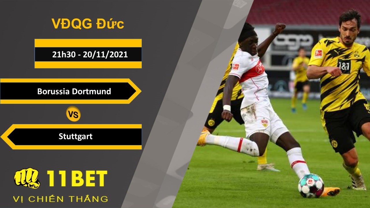 11BET Soi kèo Borussia Dortmund vs Stuttgart, 21h30, 20/11/2021