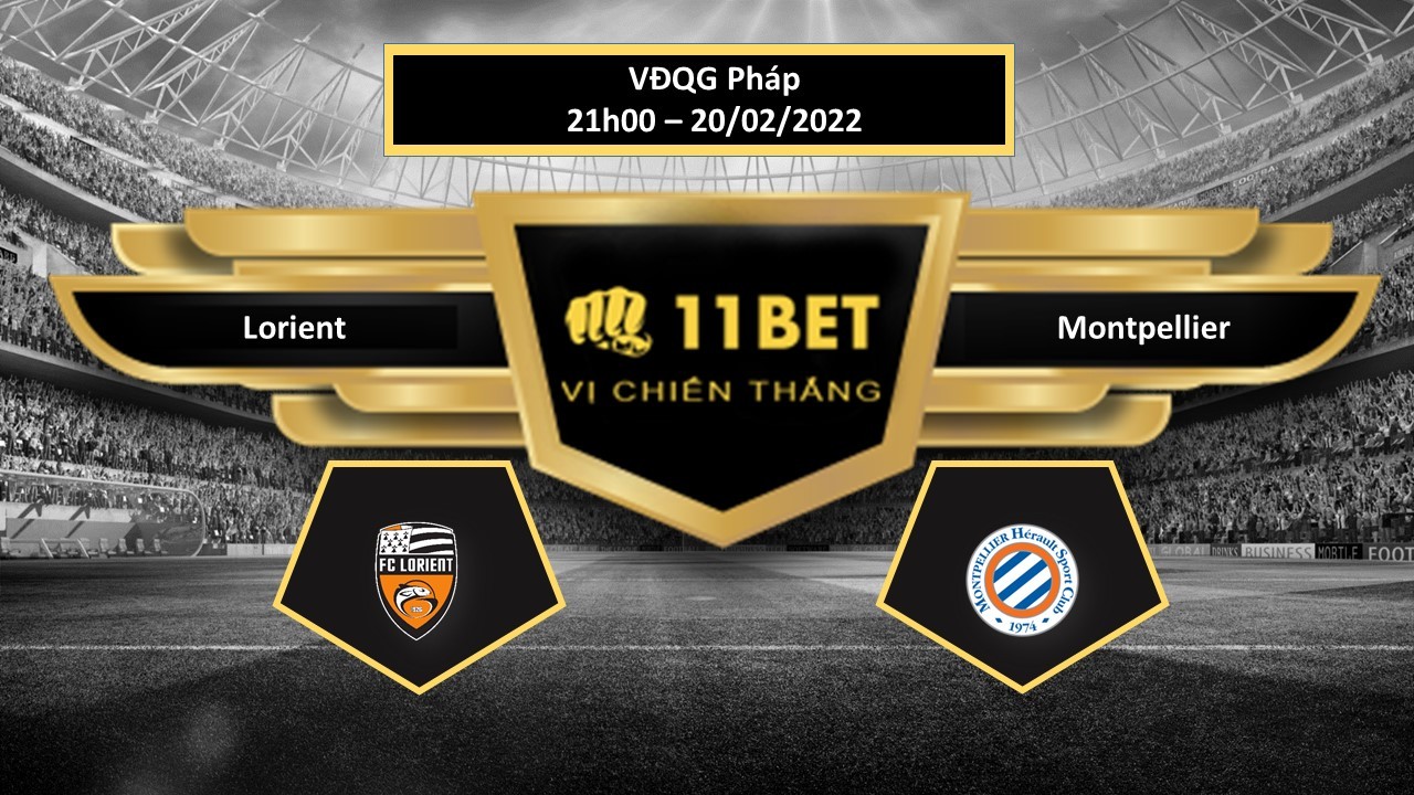 11BET Tip bóng đá Lorient vs Montpellier , hôm nay 20/02/2022